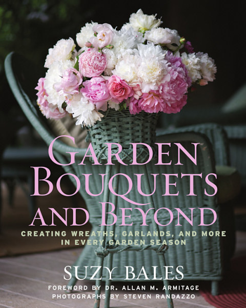 Garden Bouquets and Beyond: Creating Wreaths, Garlands, and More in Every Garden Season - FULL INSTANT DOWNLOAD | PDF DOCX EPUB