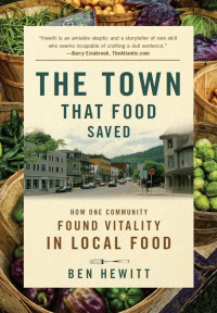 Cover image: The Town That Food Saved 9781609611378