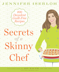 Cover image: Secrets of a Skinny Chef 9781605295886