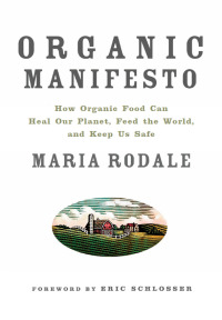 Cover image: Organic Manifesto 9781609611361