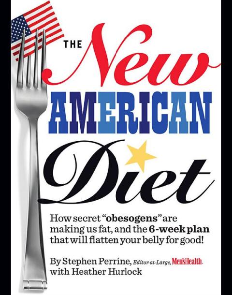 The New American Diet: How secret obesogens are making us fat, and the 6-week plan that will flatten your belly for good! - FULL INSTANT DOWNLOAD | PDF DOCX EPUB