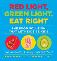 Cover image: Red Light, Green Light, Eat Right 9781605294841