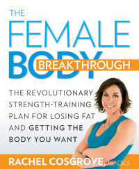 Cover image: The Female Body Breakthrough 9781605296937