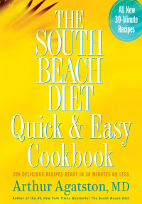 Cover image: The South Beach Diet Quick and Easy Cookbook 9781594862922
