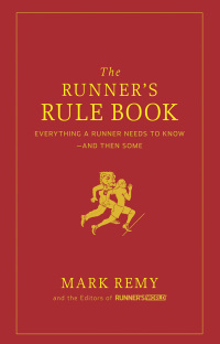 Cover image: The Runner's Rule Book 9781605295800