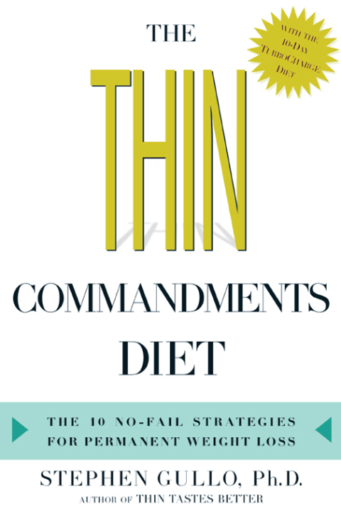 The Thin Commandments Diet: The Ten No-Fail Strategies for Permanent Weight Loss - FULL INSTANT DOWNLOAD | PDF DOCX EPUB