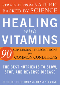 Cover image: Healing with Vitamins 9781594868061