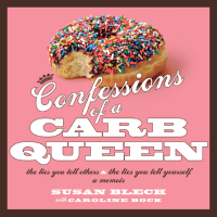 Cover image: Confessions of a Carb Queen 9781594867767