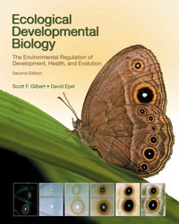 Cover image: Ecological Developmental Biology 2nd edition 9781605353449