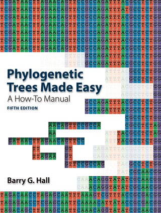 Cover image: Phylogenetic Trees Made Easy 5th edition 9781605357102