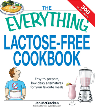 Cover image: The Everything Lactose Free Cookbook 9781598695090
