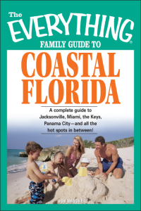 Cover image: The Everything Family Guide to Coastal Florida 9781598691573