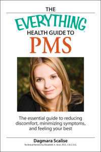 Cover image: The Everything Health Guide to PMS 9781598693959