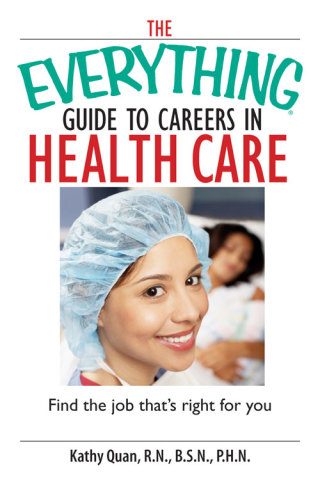 Cover image: The Everything Guide To Careers In Health Care 9781593377250