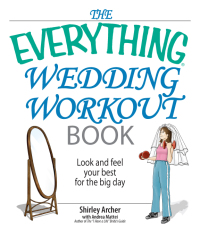 Cover image: The Everything Wedding Workout Book 9781593377212