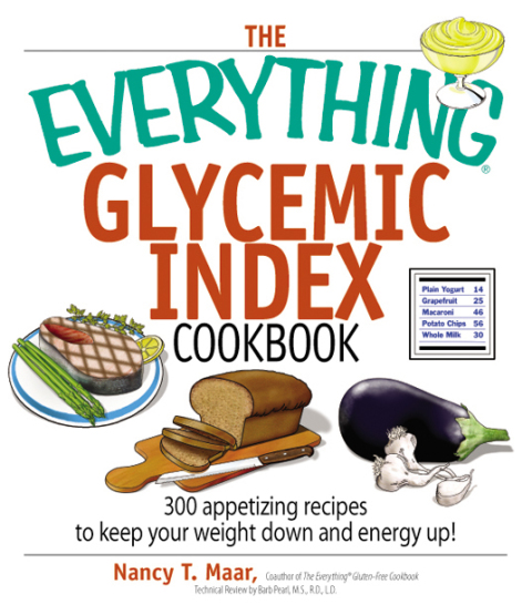 The Everything Glycemic Index Cookbook: 300 Appetizing Recipes to Keep Your Weight Down And Your Energy Up!, 1st Edition - FULL INSTANT DOWNLOAD | PDF DOCX EPUB