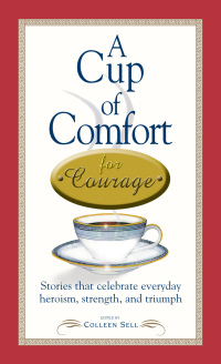 Cover image: A Cup of Comfort Courage 9781593370039