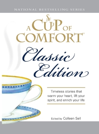 Cover image: A Cup of Comfort Classic Edition 9781598695342