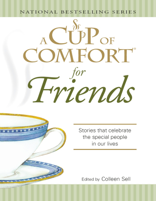 Cover image: A Cup of Comfort for Friends 9781598696592