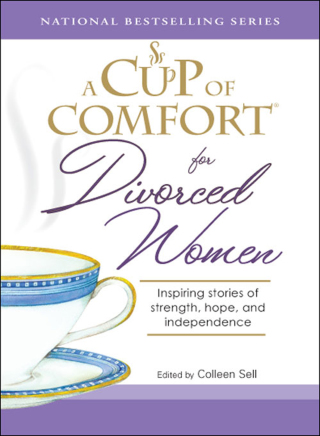 Cover image: A Cup of Comfort for Divorced Women 9781598696523
