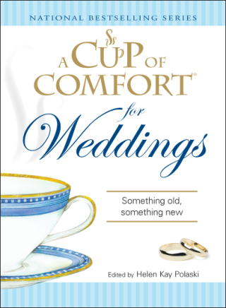 Cover image: A Cup of Comfort for Weddings 9781598696998