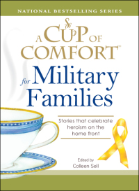 Cover image: A Cup of Comfort for Military Families 9781598698640