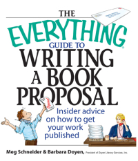 Cover image: The Everything Guide To Writing A Book Proposal 9781593373139