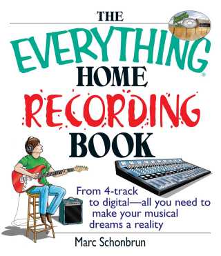 Cover image: The Everything Home Recording Book 9781593371388