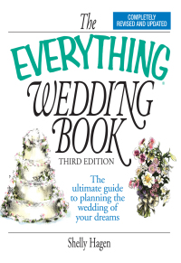 Cover image: The Everything Wedding Book 3rd edition 9781593371265