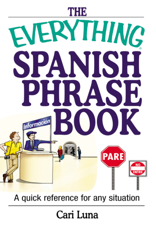 Cover image: The Everything Spanish Phrase Book 3rd edition 9781593370497