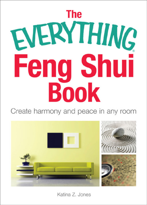 The Everything Feng Shui Book: Create Harmony and Peace in Any Room - FULL INSTANT DOWNLOAD | PDF DOCX EPUB