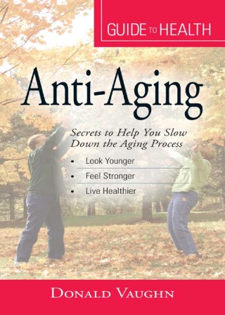 Cover image: Your Guide to Health: Anti-Aging 9781593376970