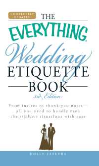 Cover image: The Everything Wedding Etiquette Book 3rd edition 9781440561511