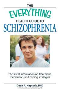 Cover image: The Everything Health Guide to Schizophrenia 9781605500362