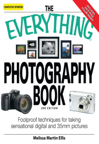 Cover image: The Everything Photography Book 2nd edition 9781598695755