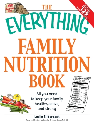 Cover image: The Everything Family Nutrition Book 9781598697049