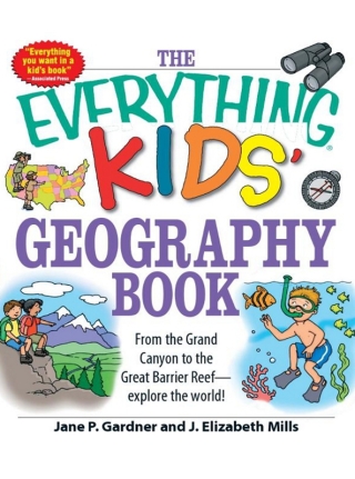 Cover image: The Everything Kids' Geography Book 9781598696837