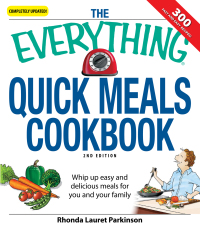 Cover image: The Everything Quick Meals Cookbook 2nd edition 9781598696059