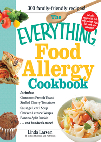 Cover image: The Everything Food Allergy Cookbook 9781598695601