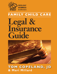 صورة الغلاف: Family Child Care Legal and Insurance Guide 9781929610457