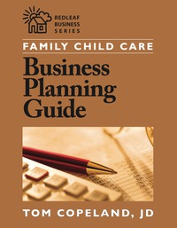 صورة الغلاف: Family Child Care Business Planning Guide 9781605540085