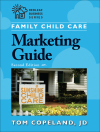 صورة الغلاف: Family Child Care Marketing Guide 2nd edition 9781605541129