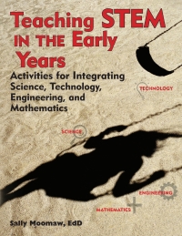 表紙画像: Teaching STEM in the Early Years 9781605541211