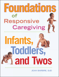 Imagen de portada: Foundations of Responsive Caregiving 9781605540856