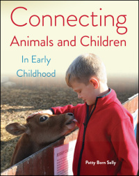 صورة الغلاف: Connecting Animals and Children in Early Childhood 9781605541563