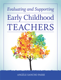 Imagen de portada: Evaluating and Supporting Early Childhood Teachers 9781605543666