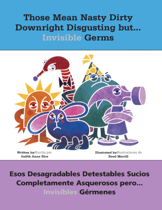 Titelbild: Those Mean Nasty Dirty Downright Disgusting but...Invisible Germs 9781884834318