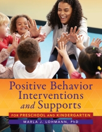 Cover image: Positive Behavior Interventions for Preschool and Kindergarten 1st edition 9781605546841