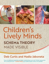 Omslagafbeelding: Children's Lively Minds: Schema Theory Made Visible 1st edition 9781605546940