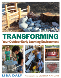 Cover image: Transforming Your Outdoor Early Learning Environment 1st edition 9781605547381